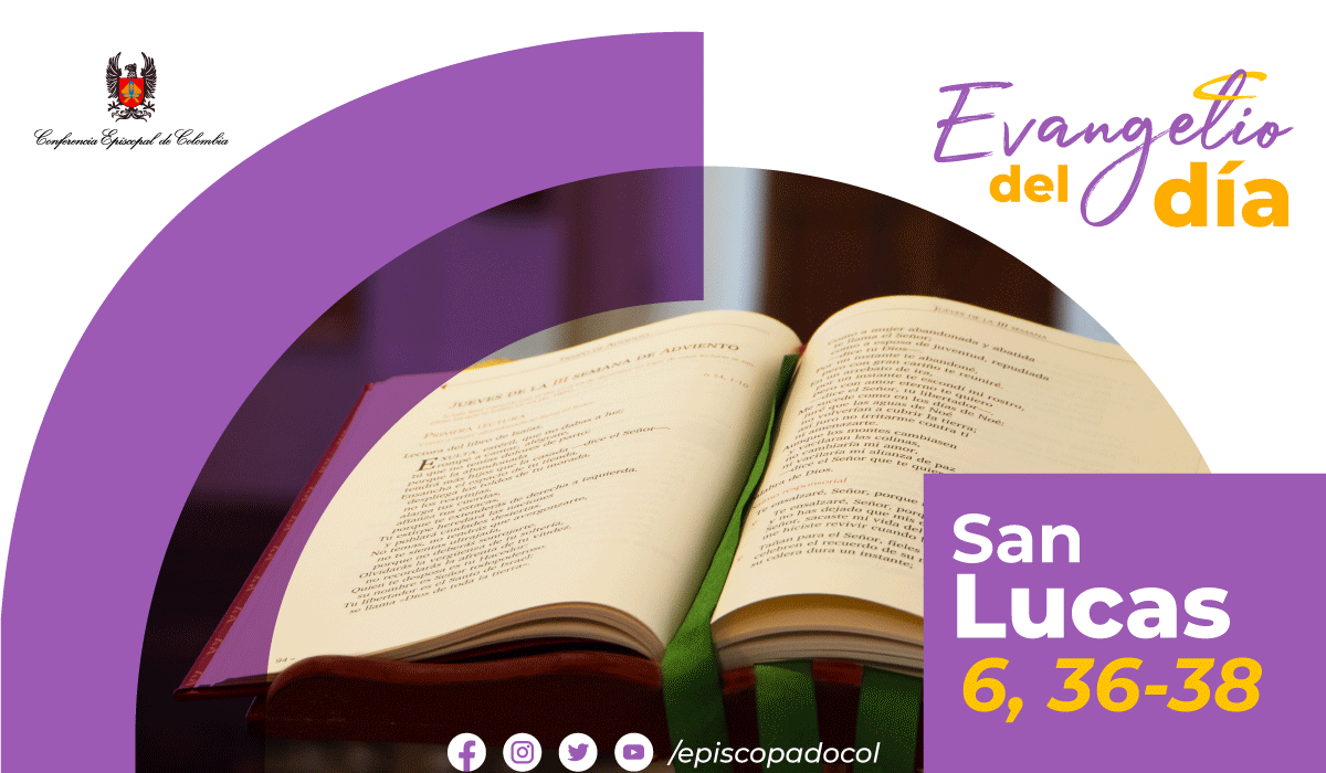 6 de marzo | Lectura del santo Evangelio según san Lucas 6, 36-38 ...