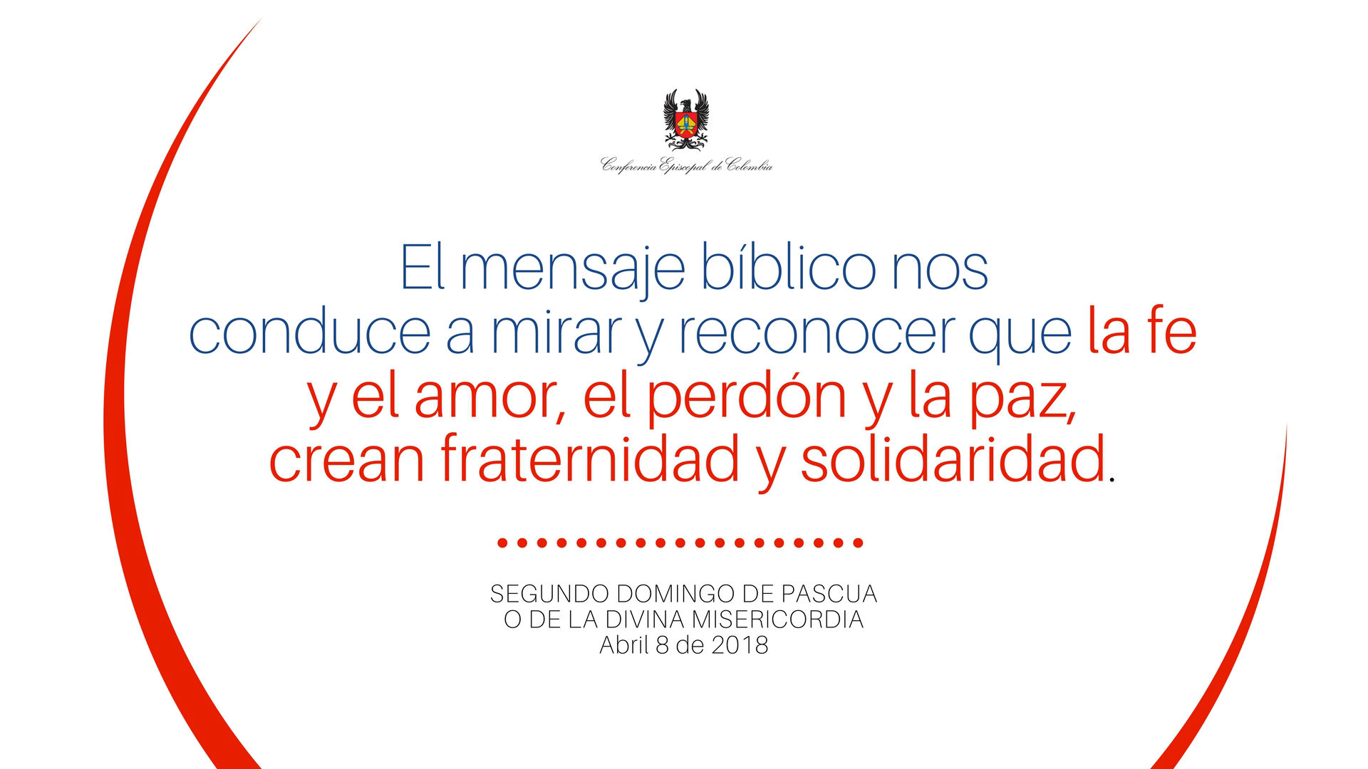 Fe Amor Perdon Y Paz Crean Fraternidad Y Solidaridad Conferencia Episcopal De Colombia