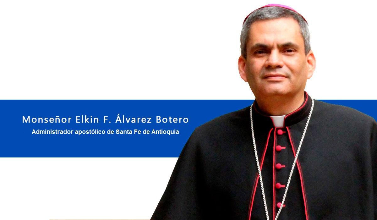 Papa Francisco designa administrador apostólico de Santa Fe de Antioquia