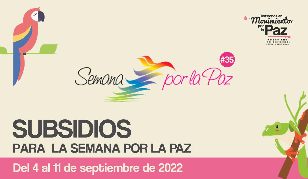 Subsidios Semana por la Paz