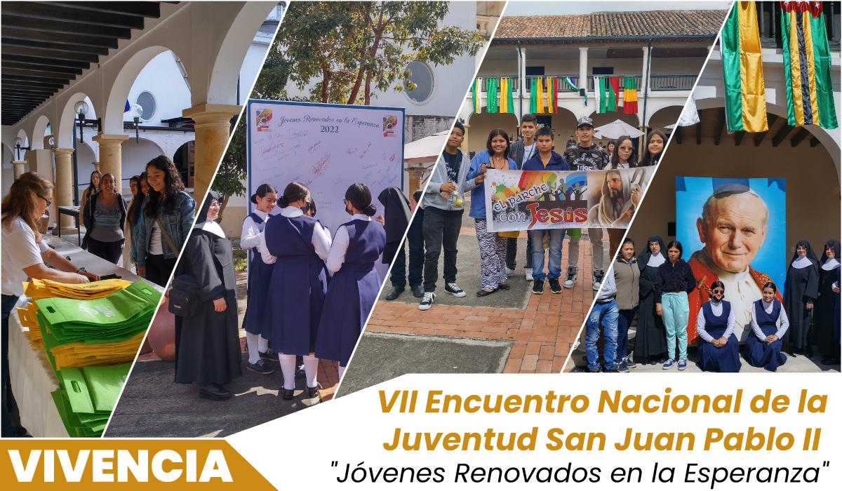VII Encuentro Nacional de la Juventud San Juan Pablo II 