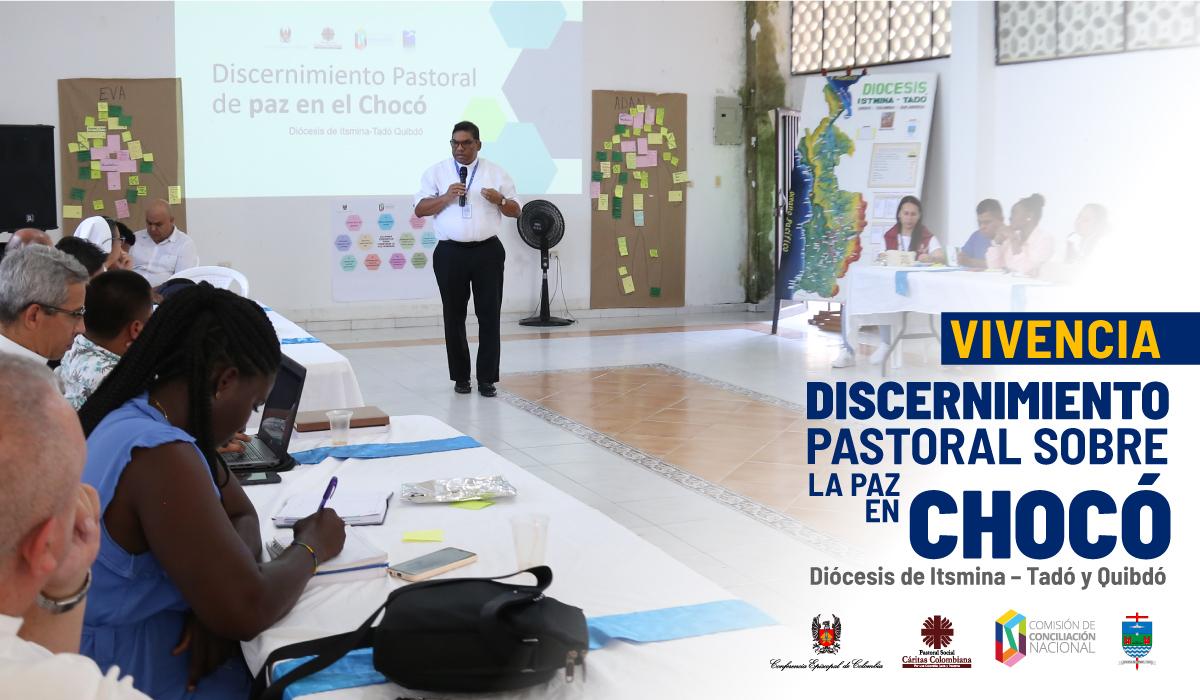 Taller: “Discernimiento pastoral sobre la paz en Chocó”