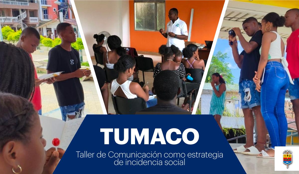 Tumaco desarrolló el taller: Comunicación como estrategia de incidencia social