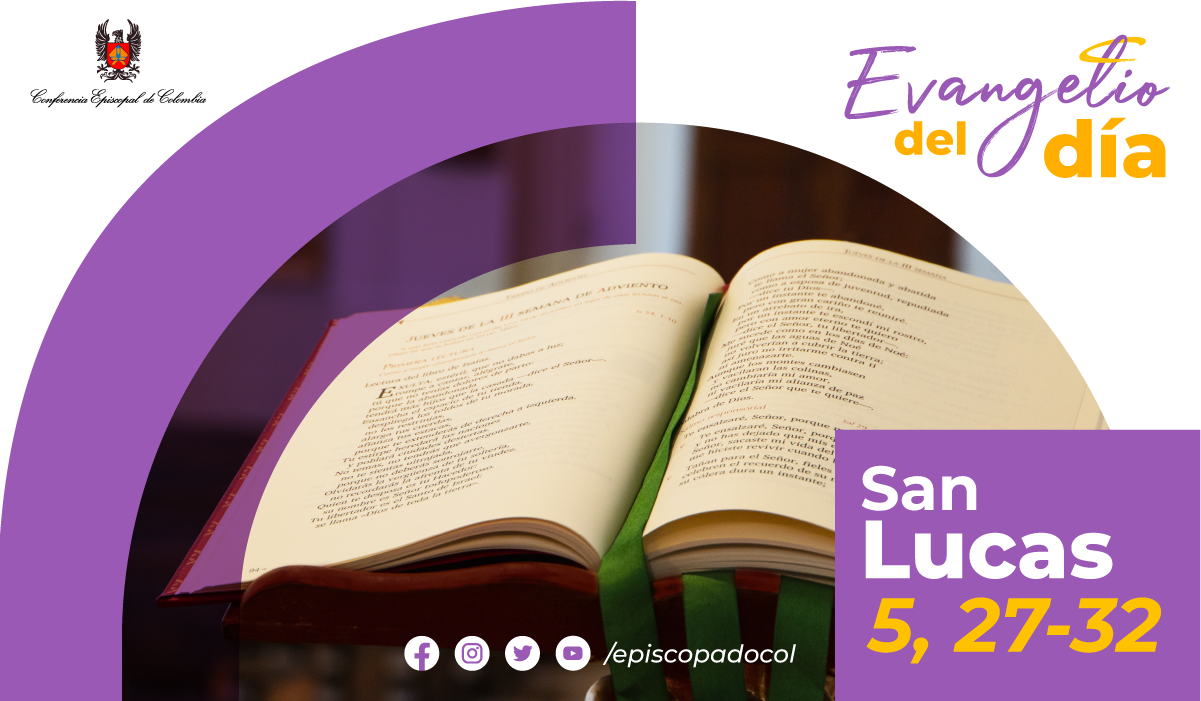 25 de febrero Lectura del santo Evangelio según San Lucas 5, 2732