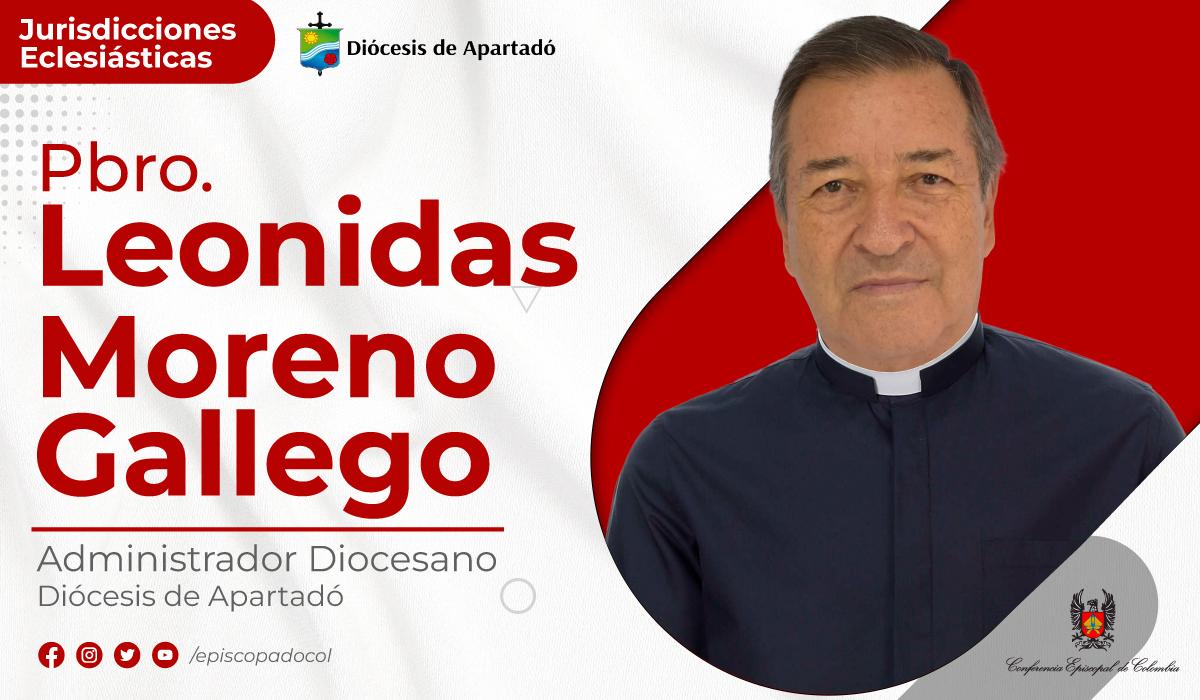 Padre Leonidas Moreno_ Administrador Diocesano_Diócesis de Apartadó