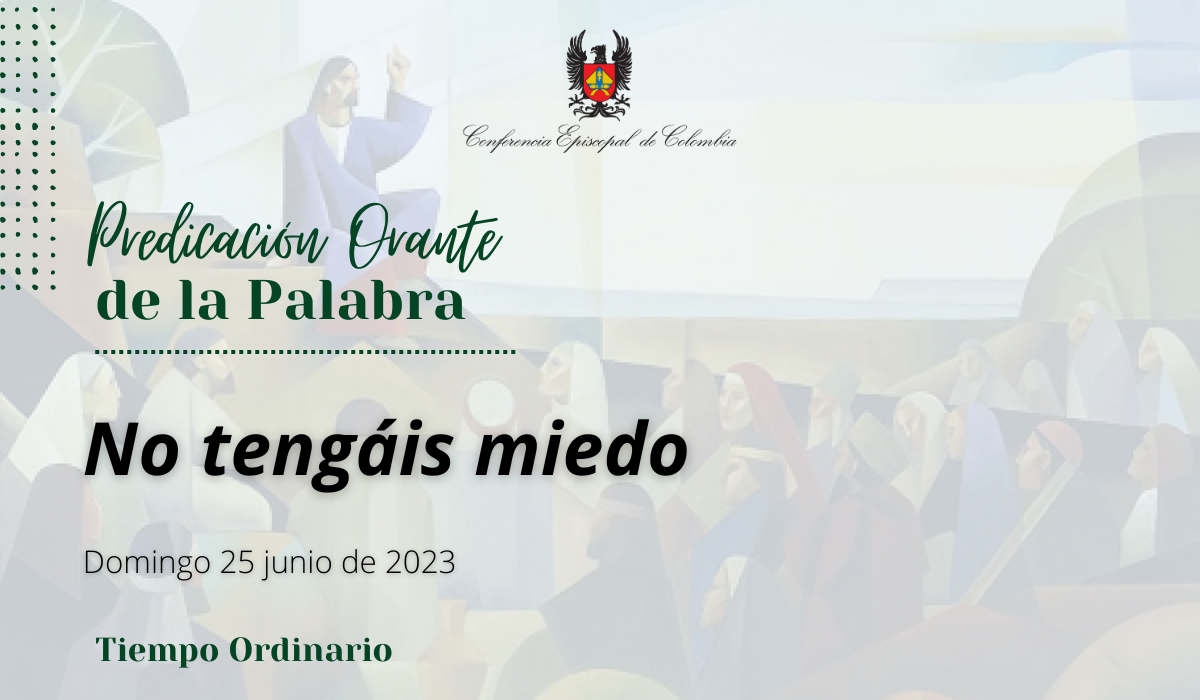 Predicación orante_Domingo 25 de junio