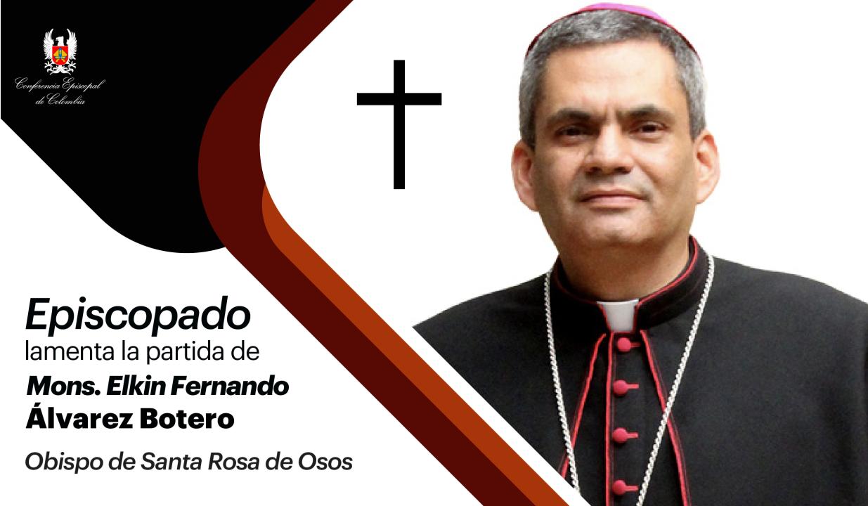 Muerte de monseñor Elkin Álvarez_CEC