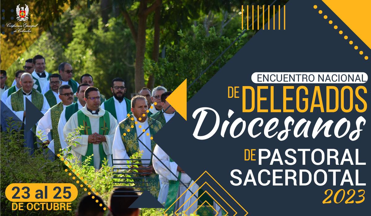 Encuentro de delegados de pastoral sacerdotal 2023-Colombia