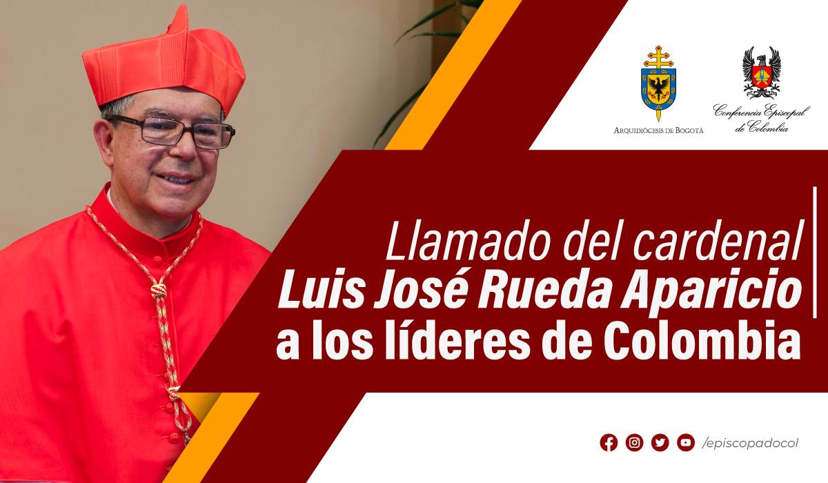 llamado del cardenal a colombia