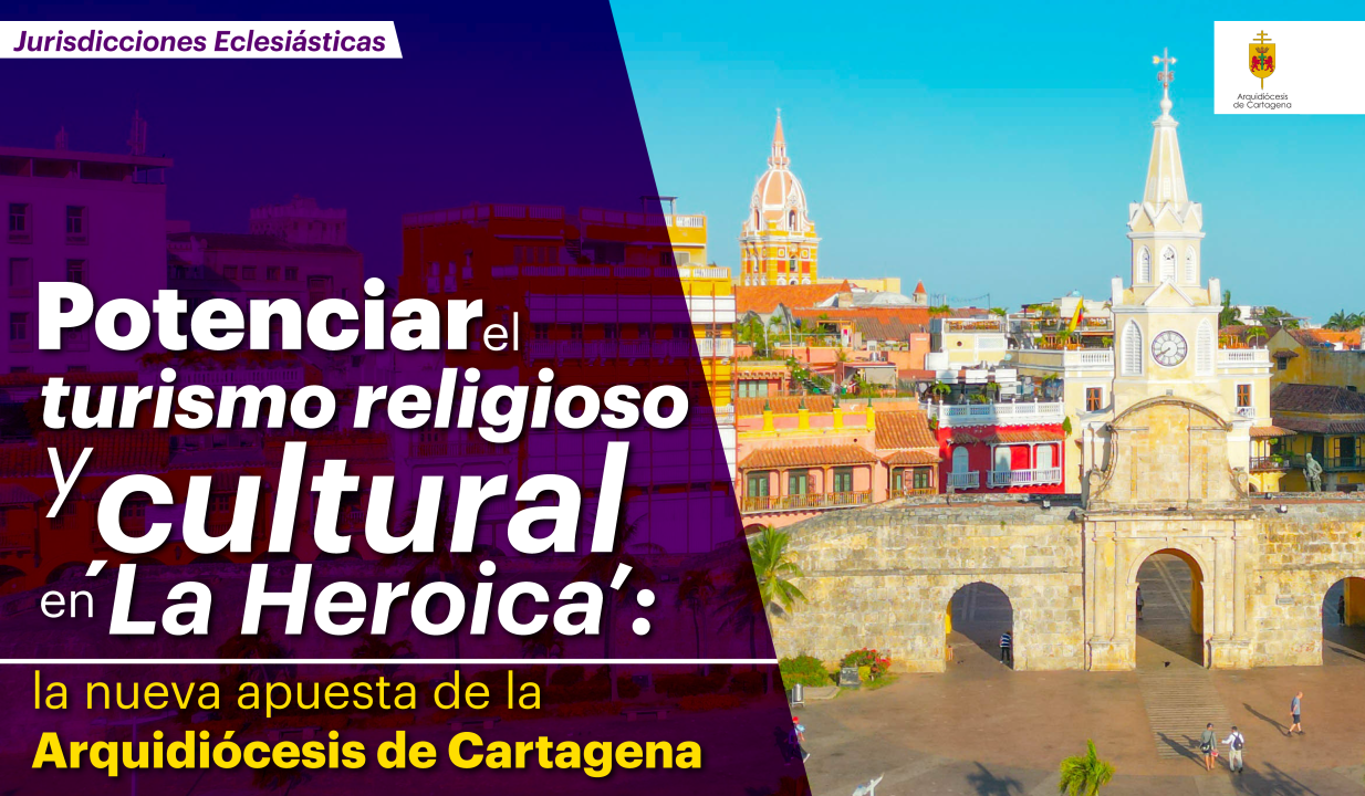 Turismo religioso y cultural en cartagena