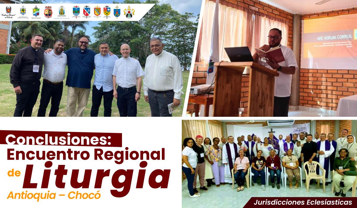 Encuentro regional de Liturgia Antioquia - Chocó