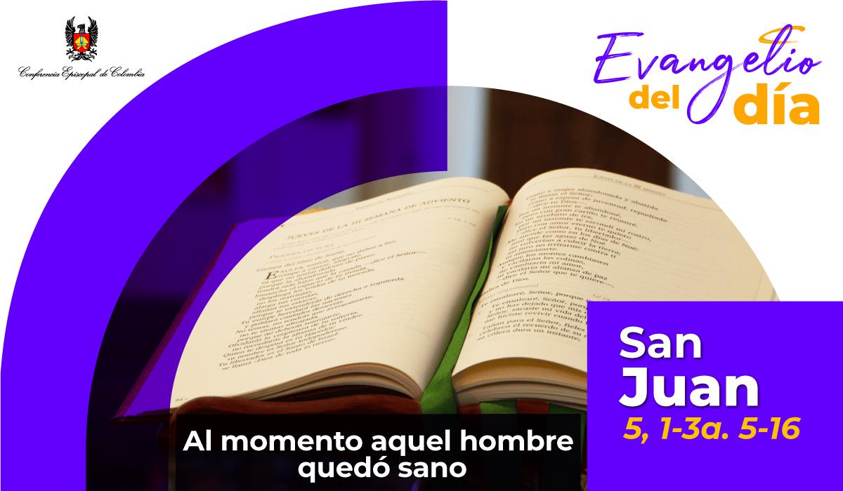 evangelio san juan 5 1-3 a 5-16