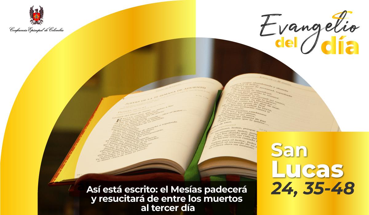 04 abril evangelio san lucas 24, 35-48 