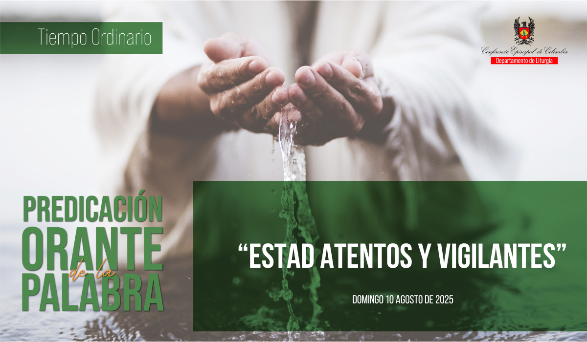 predicacion-orante-domingo-10-de-agosto-cec