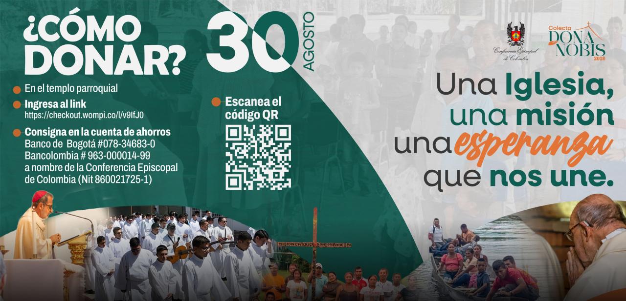 Dona Nobis 2026 iglesia catolica colecta iglesia esperanza obispos sacerdotes colombianos
