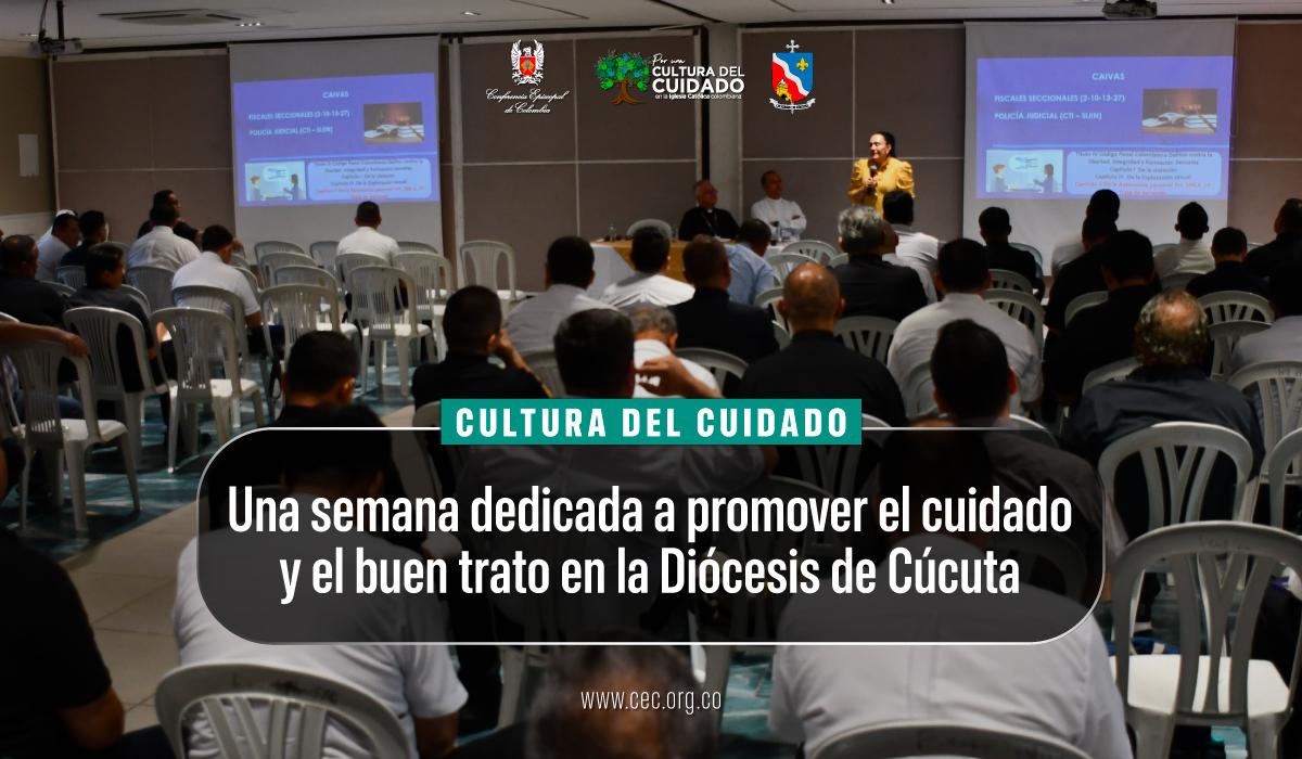 22-diocesis-de-cucuta-buen-trato-y-cuidado--en-la-cultura-del-cuidado-2026