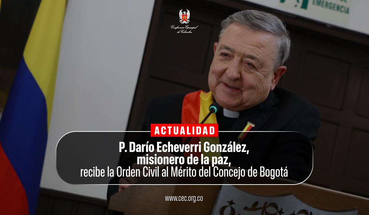 23-consejo-de-bogota-reconoce-al-padre-daria-echeverri-gonzalez-servicio-de-paz-y-reconciliacion-2026.jpg-2